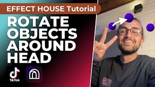 Rotate Objects Around Head | Effect House Tutorial