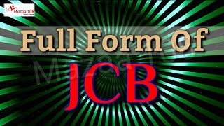 Full Form Of Jcb Full Form Of Jcb Jcb Means Automobile Vehicle Related Acronym Mazaa 108