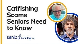 Catfishing Scams Seniors Need to Know