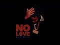 Byron Messia - No Love (Audio)