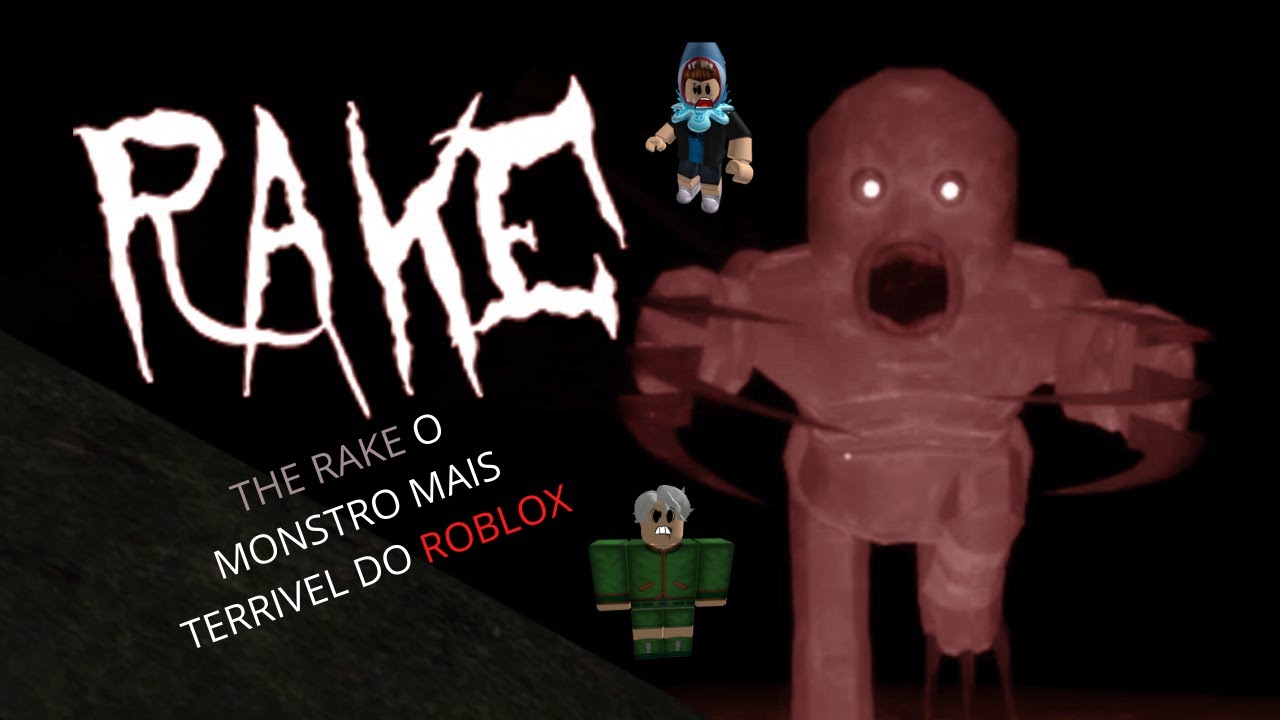 THE RAKE O MONSTRO MAIS TERRIVEL DO ROBLOX | THE RAKE™: Classic Edition ...