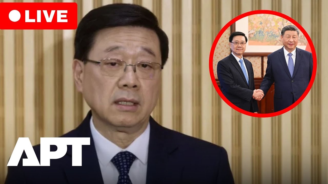 LIVE | Hong Kong Chief Executive John Lee Briefs Media After Xi Jinping Meeting in Beijing | APT