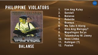 (Official Full Album) Philippine Violators - Balanse