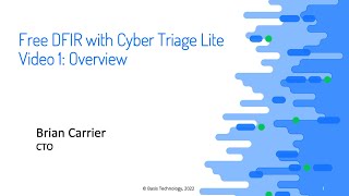 Free DFIR With Cyber Triage Lite - Intro