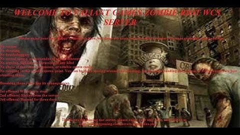 CSS Zombie Riot Server - WCS mod trails skins fast dl NEW SERVER!!!!