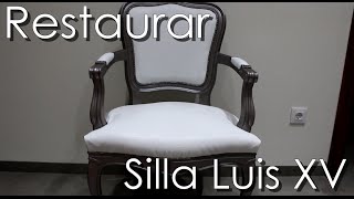 Restaurar silla Luis XV | Bricos Caseros