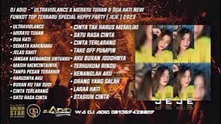DJ ADID -' MERAYU TUHAN & DUA HATI X SEMATA KARENA MU NEW 'FUNKOT (JEJE) 2023