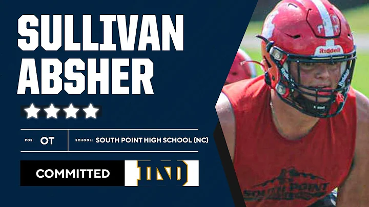 4-Star OT Sullivan Absher COMMITS to Notre Dame I ...