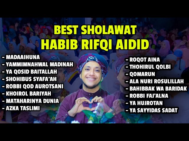 SHOLAWAT TERBAIK VIRAL HABIB RIFQI MAULA AIDID BERSAMA HADROH HUBBUN NABI PATI class=