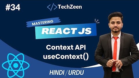 React JS Tutorial #34: useContext Hook In React JS | Context API in React #reactjs #2024 #hindi