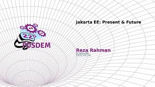 Jakarta EE: Present & Future (Reza Rahman)