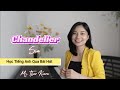 CHANDELIER (Sia) Học Tiếng Anh Qua Bài Hát |Thảo Kiara