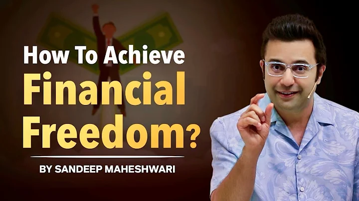 How To Achieve Financial Freedom? By Sandeep Maheshwari | Hindi