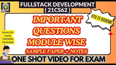 FSD Imp Questions Module Wise-PASSING PACKAGE-FULLSTACK DEVELOPMENT (21CS62)#vtu #fsd #21cs62