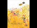 The Honeybee by Kirsten Hall and Isabelle Arsenault