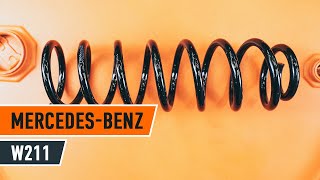 How to change rear springs MERCEDES-BENZ E W211 TUTORIAL | AUTODOC