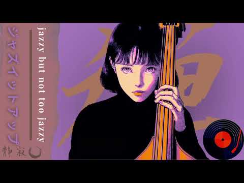 jazzy but not too jazzy🎺1 hour