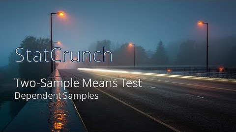Two Dependent Samples Means Test (StatCrunch)