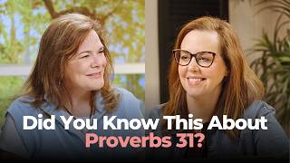 The Truth About Lady Wisdom & Proverbs 31