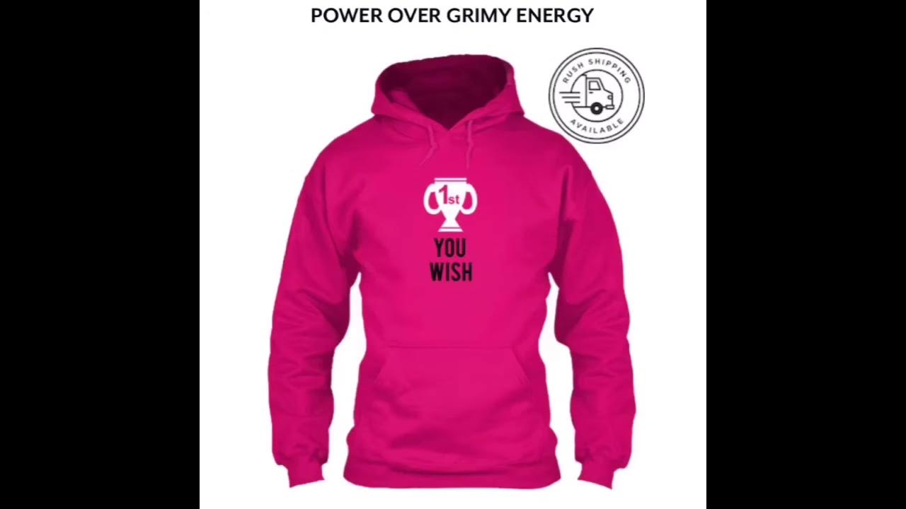 POWER OVER GRIMY ENERGY hoodies & shirts - YouTube