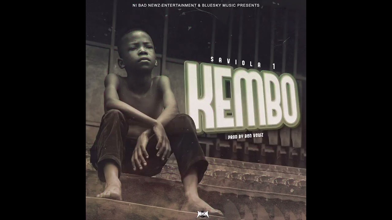 Saviola 1 Ba Chainama - KEMBO (Prod By DJ Ben Viw's)