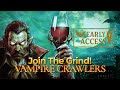 Take a SIP | Vampire Crawlers | Early Access