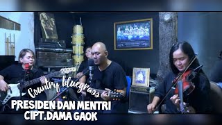 Presiden dan mentri Cipt.Dama Gaok