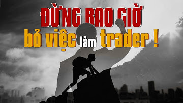 Kỹ Sư Xây Dựng Bỏ Nghề Làm Trader Khi Còn Đang Nợ 1 Tỷ - mInvest