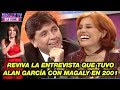 Reviva la divertida entrevista que tuvo Alan García con Magaly Medina en 2001