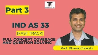 IND AS 33 (Fast Track) Part 3 Full Concept Coverage And Question Solving