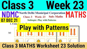 NDMC Class 3 Maths Week 23 Worksheet 23 (7/12/21) | worksheet 23 class 3rd maths worksheet Solution