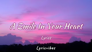 A Smile In Your Heart - Romantic Love Song With Lyrics | LyricVibe 