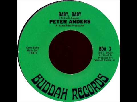 Peter Anders — Peter Anders - Baby Baby, Mono 1967 Buddah 45 record.