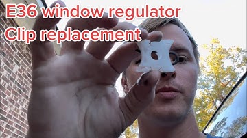 E36 window regulator clip replacement