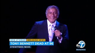 Legendary singer Tony Bennett dies at 96