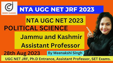 NTA UGC NET I Jammu and Kashmir Assistant Professor Part-4 I 28th Aug2023 I Meenakshi Singh