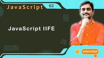 JavaScript Immediately Invoked Function Expression (IIFE) - JavaScript Tutorial 62 🚀