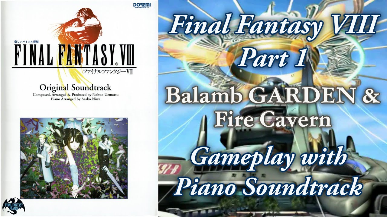Final Fantasy VIII Gameplay – Part 1 – Opening, Balamb Garden & Fire Cavern