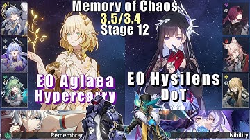 E0S0 Aglaea Hypercarry & E0 Hysilens Jiaoqiu | Memory of Chaos 12 3.5/3.4 3 Stars | Star Rail