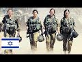 TENTARA WANITA ISRAEL DAN 5 PASUKAN KHUSUS YANG DIMILIKI ISRAEL