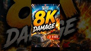 that 8k hit different #wotblitz #shorts #wot #танкблиц #танксблитцtanksblitz #brokegamer