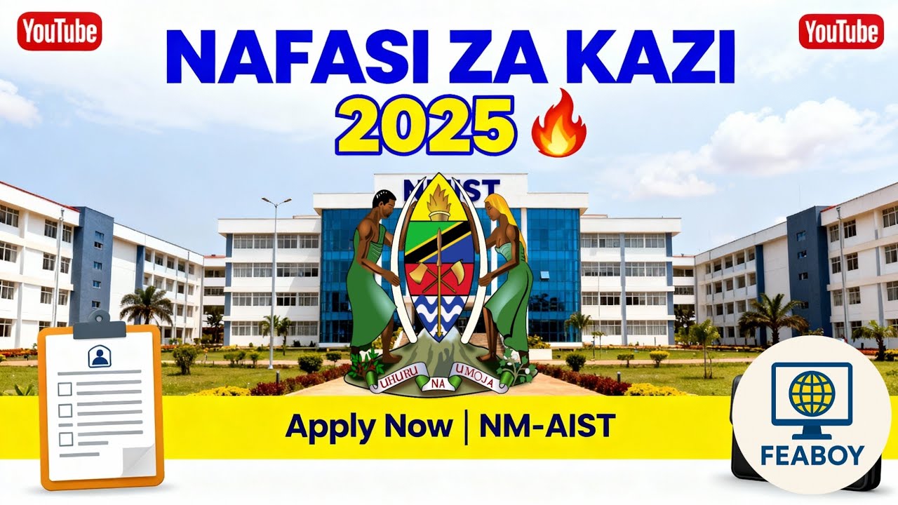 🔥 Nafasi Mpya za Kazi 2025 | Nelson Mandela African Institution of Science & Technology  Apply Now