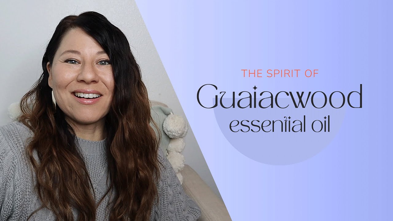 The Spirit of Guaiacwood Essential Oil - YouTube