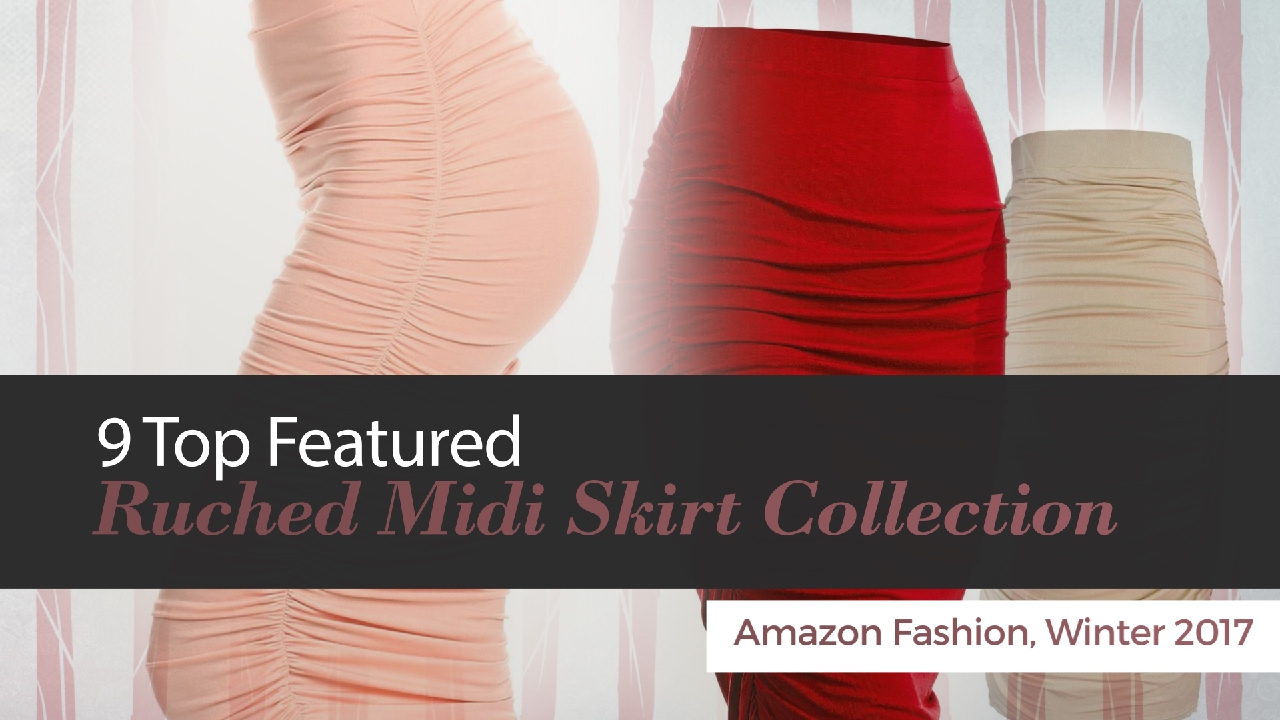 9 Top Featured Ruched Midi Skirt Collection Amazon Fashion, Winter 2017