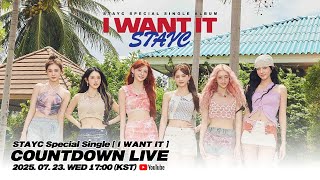 STAYC(스테이씨) Special Single [I WANT IT] Countdown Live