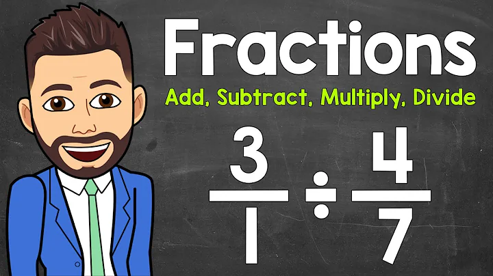 Fractions Review | Adding, Subtracting, Multiplying, and Dividing Fractions | Math with Mr. J