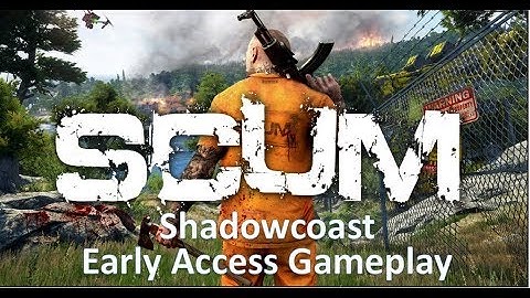 SCUM Gameplay Early Access Gameplay (Episode 1)
