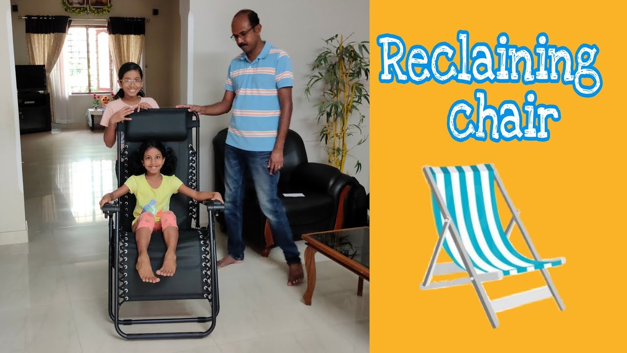 Reclaining chair, chair. - YouTube