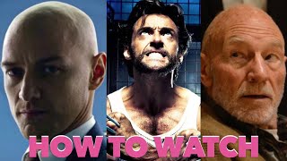 How To Watch The X-Men Movies In Chronological Order (Final)