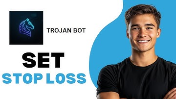 How to Set Stop Loss on Trojan Bot 2025